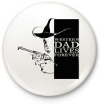 printfashion Western dad - Kitűző, hűtőmágnes - Fehér (7506076)