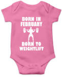 printfashion Februárban születve - súlyemelésre születve - Baba Body - Rózsaszín (1375901)