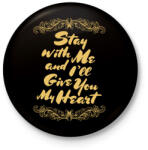 printfashion Maradj velem - Kitűző, hűtőmágnes - Fekete (3092758)