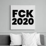 printfashion Fuck 2020 - Vászonkép - Fehér (6633811)