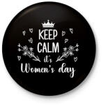 printfashion Keep calm it's women's day - Kitűző, hűtőmágnes - Fekete (12641519)