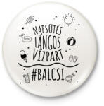 printfashion #Balcsi - Kitűző, hűtőmágnes - Fehér (7347754)