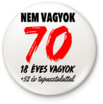 printfashion Nem vagyok 70! - Kitűző, hűtőmágnes - Fehér (3077892)