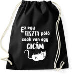 printfashion Ez egy tiszta póló, csak van egy cicám - Sportzsák, Tornazsák - Fekete (16538559)