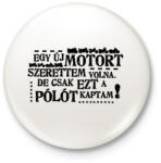 printfashion SZERETTEM VOLNA - Kitűző, hűtőmágnes - Fehér (3090326)