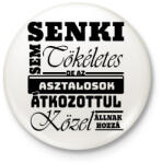 printfashion tökéletes asztalos - Kitűző, hűtőmágnes - Fehér (3080846)