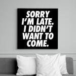 printfashion Bocs, hogy késtem. . . - Vászonkép - Fekete (6654430)