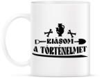 printfashion Kiásom a történelmet - Bögre - Fehér (9732626)