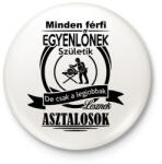 printfashion minden férfi asztalosnak születik - Kitűző, hűtőmágnes - Fehér (3080842)