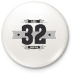 printfashion b-day-32-dark-lightgrey - Kitűző, hűtőmágnes - Fehér (3076385)