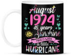 printfashion Születésnap 1974 Augusztus - Napfény egy kis hurrikánnal! - Bögre - Fekete (1167903)