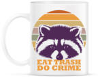 printfashion Eat trash do crime - Bögre - Fehér (11639560)