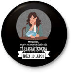 printfashion Húzz 10 lapot - Kitűző, hűtőmágnes - Fekete (16640931)