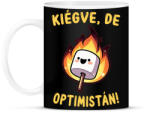 printfashion Kiégve, de optimistán - Bögre - Fekete (16483103)