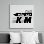 printfashion Csak még egy km - Vászonkép - Fehér (7357751)