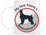 printfashion My best friend - Riesenschnauzer - Bögre - Fehér (6299114)