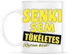 printfashion Senki sem tökéletes - Bögre - Fehér (13568198)
