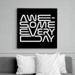 printfashion Awesome every day - Vászonkép - Fekete (6657497)
