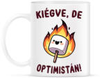 printfashion Kiégve, de optimistán - Bögre - Fehér (16483189)