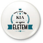 printfashion Nem csak egy Kia - Kitűző, hűtőmágnes - Fehér (7185976)