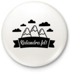 printfashion Kalandra fel! - Kitűző, hűtőmágnes - Fehér (6867796)