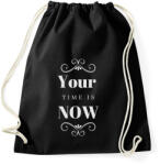 printfashion Your time is now - Sportzsák, Tornazsák - Fekete (2474998)