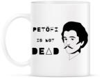 printfashion Petőfi nem halott - Bögre - Fehér (6610937)