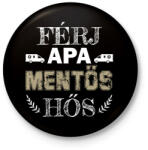 printfashion Férj, apa, mentős, hős - Kitűző, hűtőmágnes - Fekete (9127990)