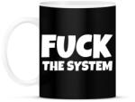 printfashion FUCK THE SYSTEM - Bögre - Fekete (10449600)