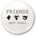 printfashion FRIENDS, NOT FOOD. - Kitűző, hűtőmágnes - Fehér (3075104)