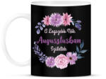 printfashion A legszebb nők augusztusban születtek - Bögre - Fekete (2882207)