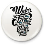printfashion A víz a barátom - Kitűző, hűtőmágnes - Fehér (3074334)
