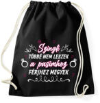 printfashion Szingli többé nem leszek - Sportzsák, Tornazsák - Fekete (13153979)