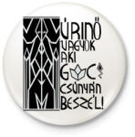 printfashion ékesszóló úrikisasszony. b - Kitűző, hűtőmágnes - Fehér (15500262)