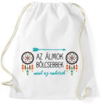 printfashion Az álmok bölcsebbek - indián közmondás - Sportzsák, Tornazsák - Fehér (7603450)