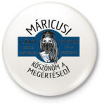 printfashion Márciusi lány vagyok - Kitűző, hűtőmágnes - Fehér (6235731)