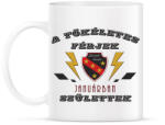 printfashion Tökéletes férjek január - Bögre - Fehér (3913551)