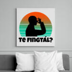 printfashion Te fingtál 2 - Vászonkép - Fehér (11507451)