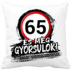 printfashion 65 és még gyorsulok - Párnahuzat, Díszpárnahuzat - Fehér (12852301)