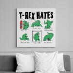 printfashion A t-rex utálja - Vászonkép - Fehér (11737351)