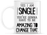 printfashion Yes I am single - Bögre - Fehér (7284656)