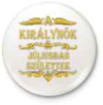 printfashion A királynők júliusban születtek - Kitűző, hűtőmágnes - Fehér (3082318)