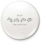 printfashion Run for your life - Kitűző, hűtőmágnes - Fehér (6295075)