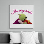 printfashion It's okay birdie - Vászonkép - Fehér (16253658)