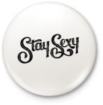 printfashion Stay Sexy - Kitűző, hűtőmágnes - Fehér (16633130)