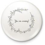 printfashion You are amazing - Kitűző, hűtőmágnes - Fehér (3074941)