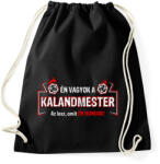 printfashion Én vagyok a Kalandmester. Az lesz, amit én mondok! - Sportzsák, Tornazsák - Fekete (2659330)