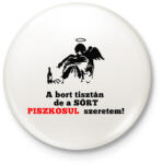 printfashion a bort tisztán - Kitűző, hűtőmágnes - Fehér (3081379)