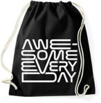 printfashion Awesome every day - Sportzsák, Tornazsák - Fekete (4745913)