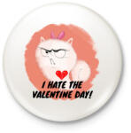 printfashion I HATE VALENTINE DAY - Kitűző, hűtőmágnes - Fehér (3083414)